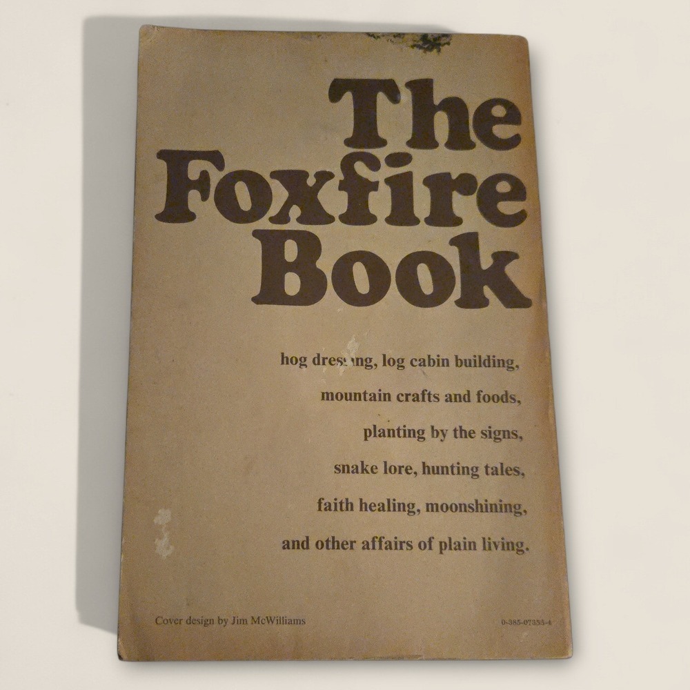 VTG The Foxfire Book Eliot Wigginton 1972 Paperback‎ Appalachian Crafts USA